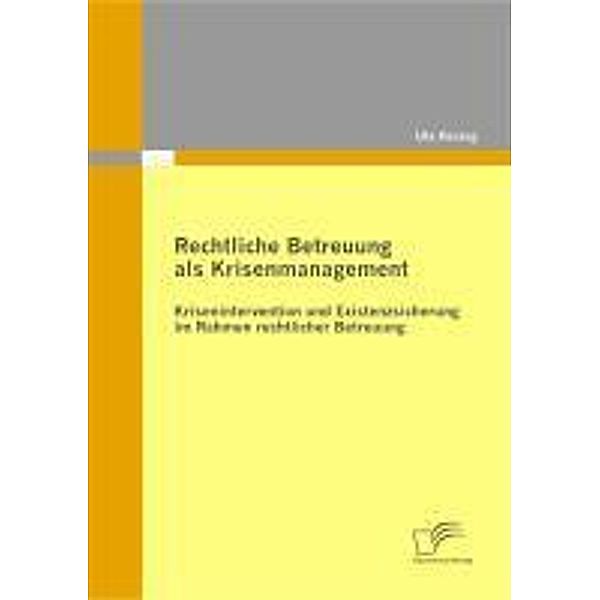 Rechtliche Betreuung als Krisenmanagement, Uta Herzog