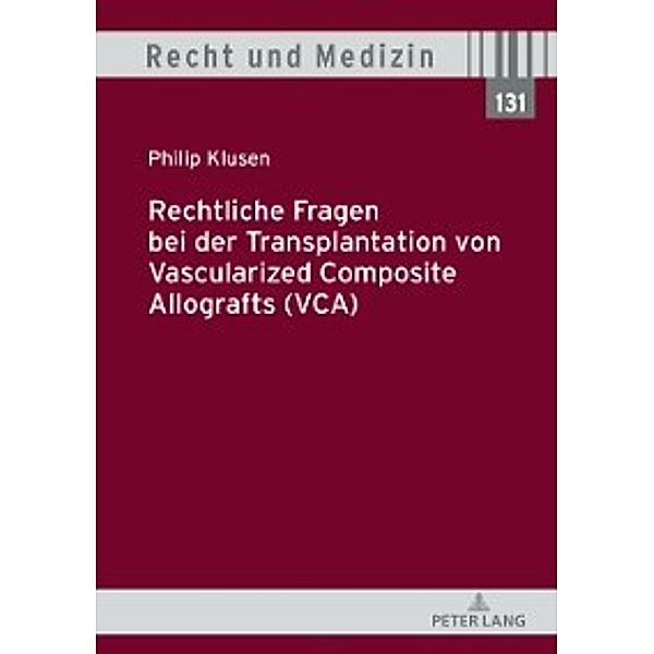 Rechtliche Fragen bei der Transplantation von Vascularized Composite Allografts (VCA)