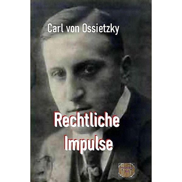 Rechtliche Impulse, von Ossietzky