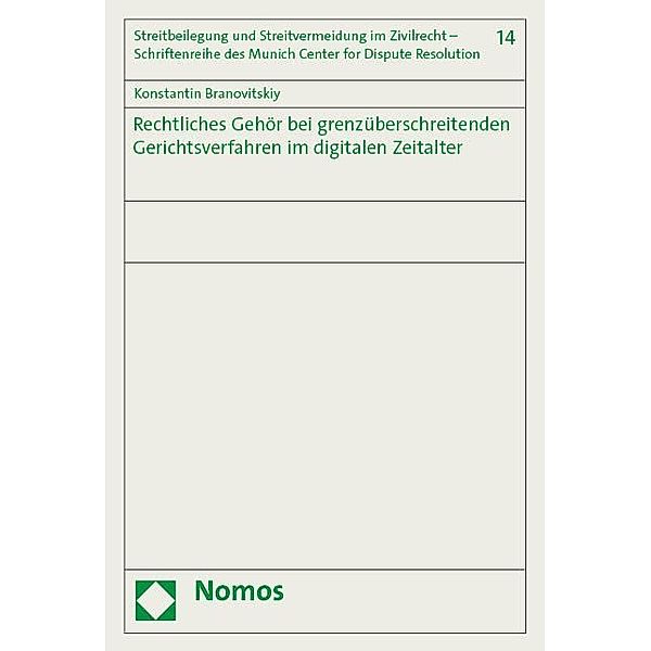 Rechtliches Gehör bei grenzüberschreitenden Gerichtsverfahren im digitalen Zeitalter, Konstantin Branovitskiy