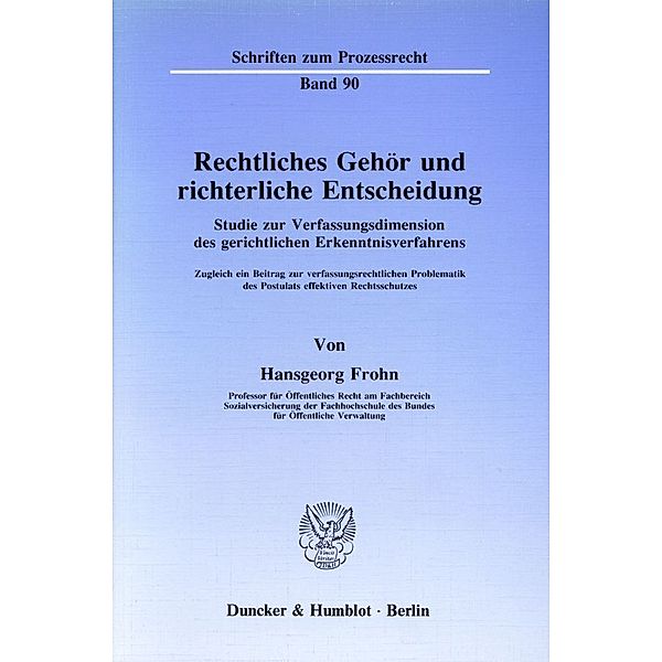 Rechtliches Gehör und richterliche Entscheidung., Hansgeorg Frohn