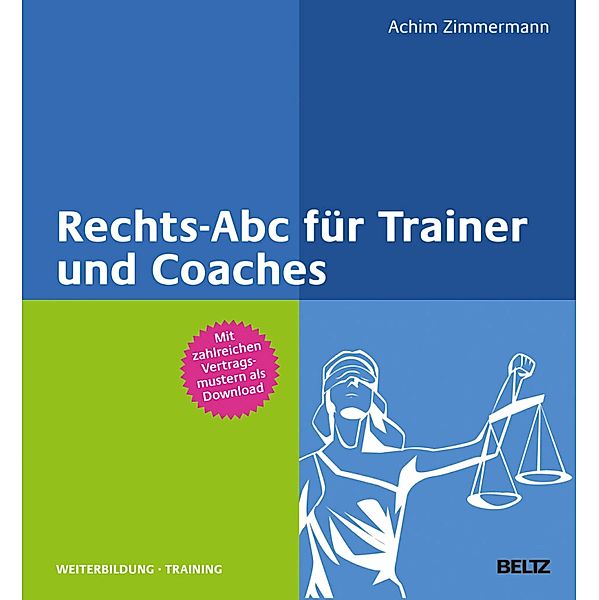 Rechts-Abc für Trainer und Coaches / Beltz Weiterbildung, Achim Zimmermann