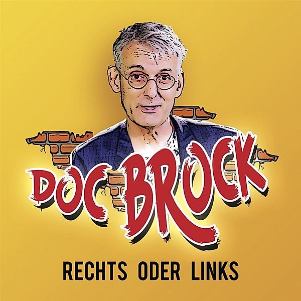 Rechts Oder Links, Doc Brock