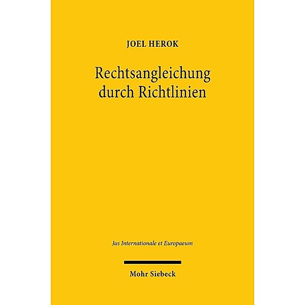 Rechtsangleichung durch Richtlinien, Joel Herok