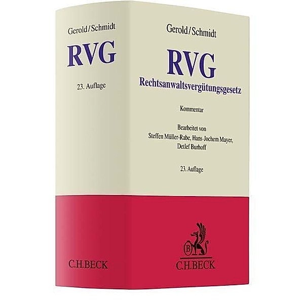 Rechtsanwaltsvergütungsgesetz (RVG), Kommentar, Wilhelm Gerold, Herbert Schmidt
