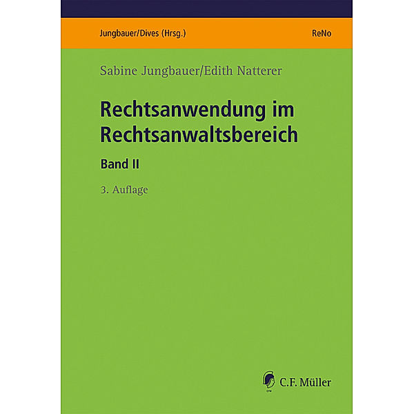 Rechtsanwendung im Rechtsanwaltsbereich, Sabine Jungbauer, Edith Natterer