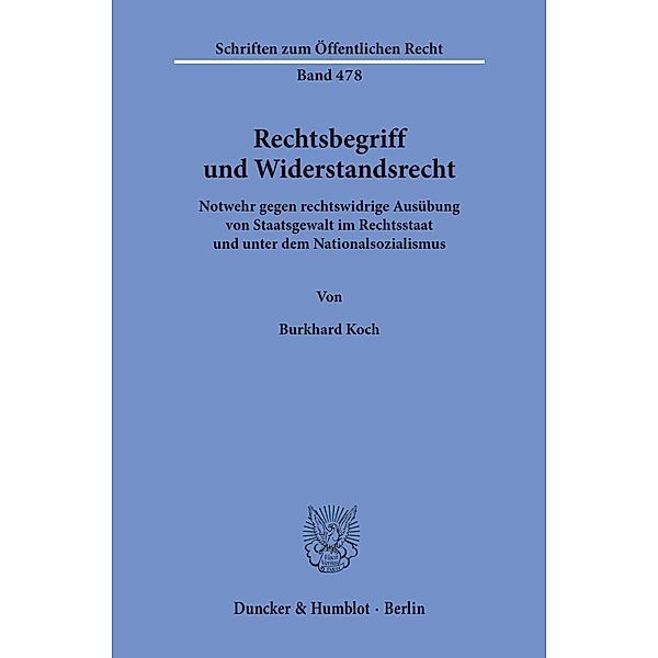 Rechtsbegriff und Widerstandsrecht., Burkhard Koch
