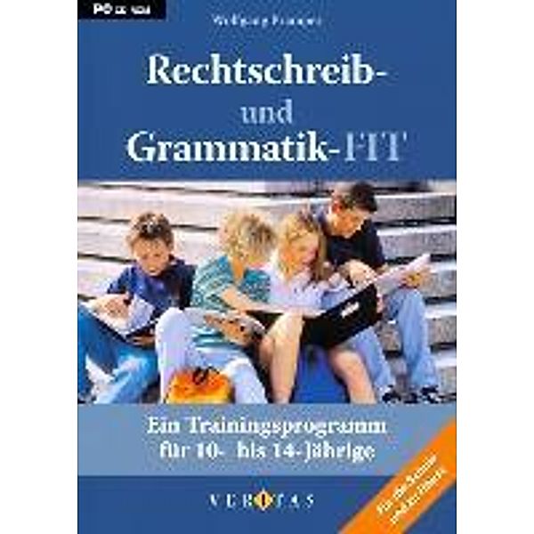 Rechtschreib- und Grammatik-FITEin Trainingsprogramm für 10- bis 14-Jährige, 1 CD-ROM, Wolfgang Pramper