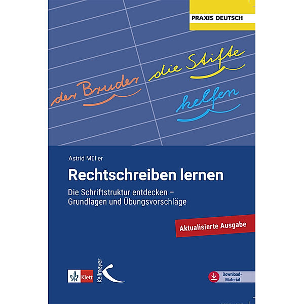 Rechtschreiben lernen, m. 1 CD-ROM, Astrid Müller