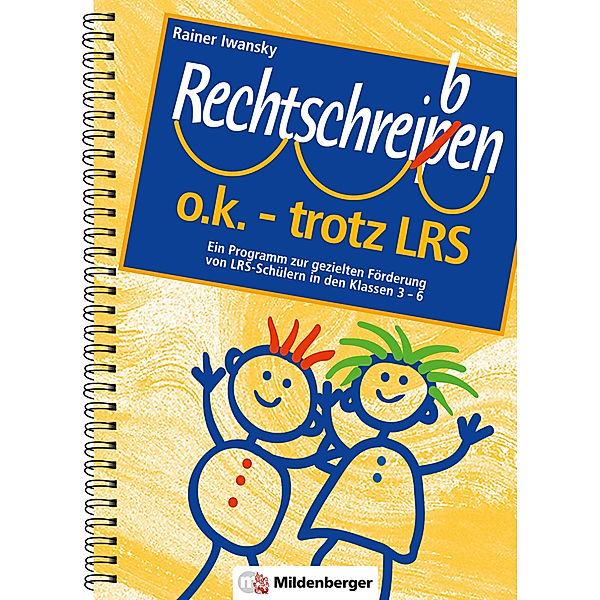 Rechtschreiben o.k. - trotz LRS, Stundenentwürfe, Rainer Iwansky