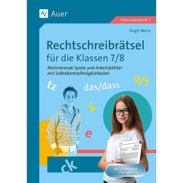 Rechtschreibrätsel für die Klassen 7-8, Birgit Weiß