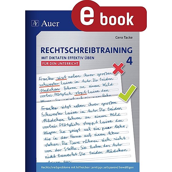 Rechtschreibtraining Mit Diktaten effektiv üben 4, Gero Tacke