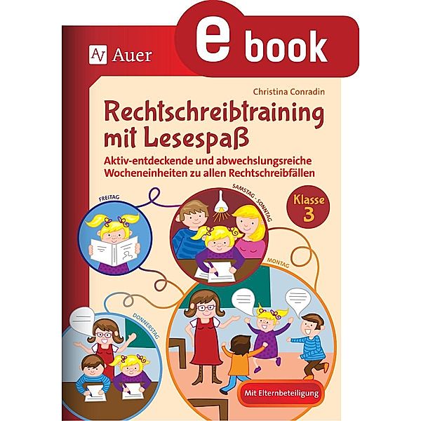 Rechtschreibtraining mit Lesespaß - Klasse 3, Christina Conradin