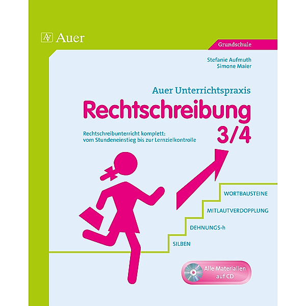Rechtschreibung 3/4, m. CD-ROM, Stefanie Aufmuth, Simone Maier