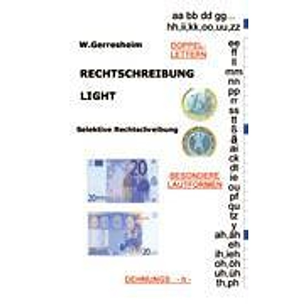 Rechtschreibung light, W. Gerresheim