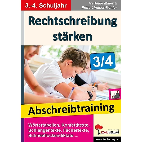 Rechtschreibung stärken / Klasse 3-4, Gerlinde Maier, Petra Lindner-Köhler