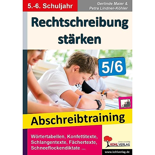 Rechtschreibung stärken / Klasse 5-6, Gerlinde Maier, Petra Lindner-Köhler
