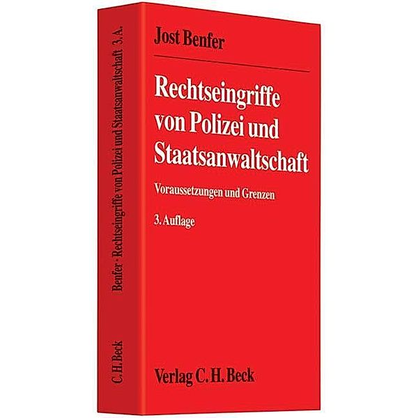 Rechtseingriffe von Polizei und Staatsanwaltschaft, Jost Benfer, Jörg Bialon