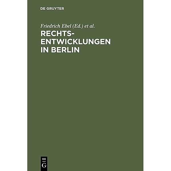 Rechtsentwicklungen in Berlin