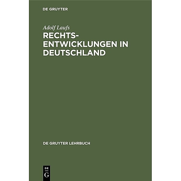 Rechtsentwicklungen in Deutschland, Adolf Laufs