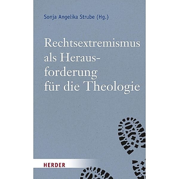 Rechtsextremismus als Herausforderung für die Theologie