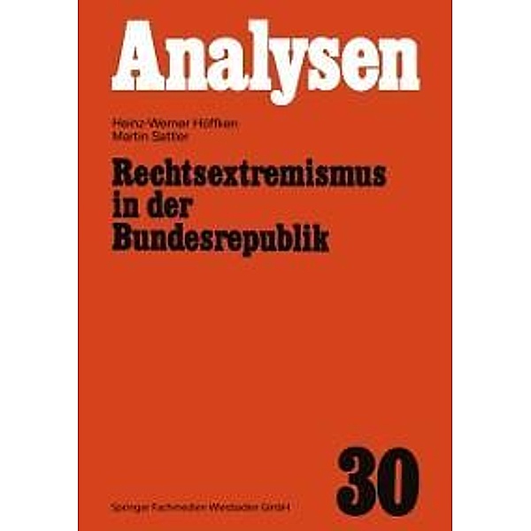 Rechtsextremismus in der Bundesrepublik, Heinz-Werner Höffken, Martin Sattler