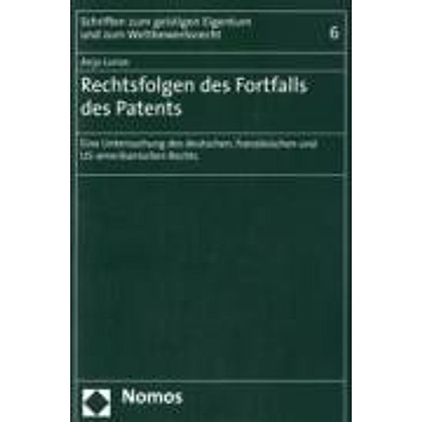 Rechtsfolgen des Fortfalls des Patents, Anja Lunze