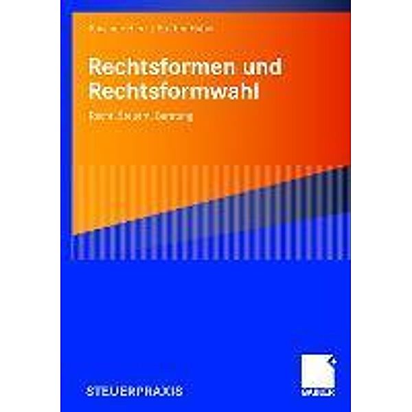 Rechtsformen und Rechtsformwahl, Susanne Hierl, Steffen Huber