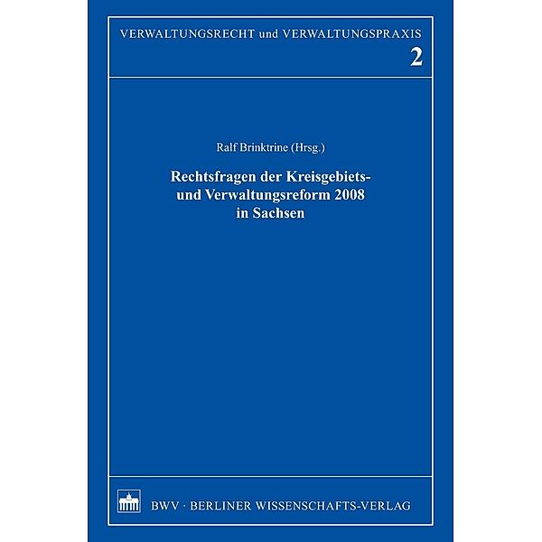 Rechtsfragen der Kreisgebiets- und Verwaltungsreform 2008 in Sachsen