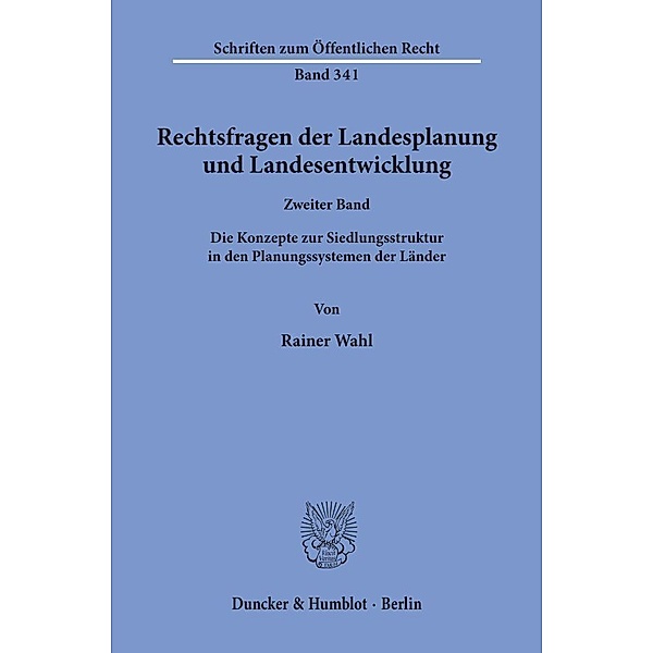 Rechtsfragen der Landesplanung und Landesentwicklung., Rainer Wahl