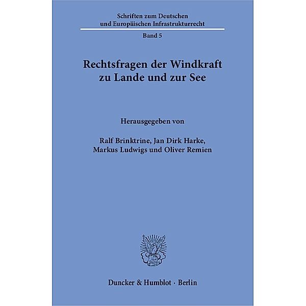 Rechtsfragen der Windkraft zu Lande und zur See