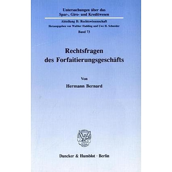 Rechtsfragen des Forfaitierungsgeschäfts., Hermann Bernard