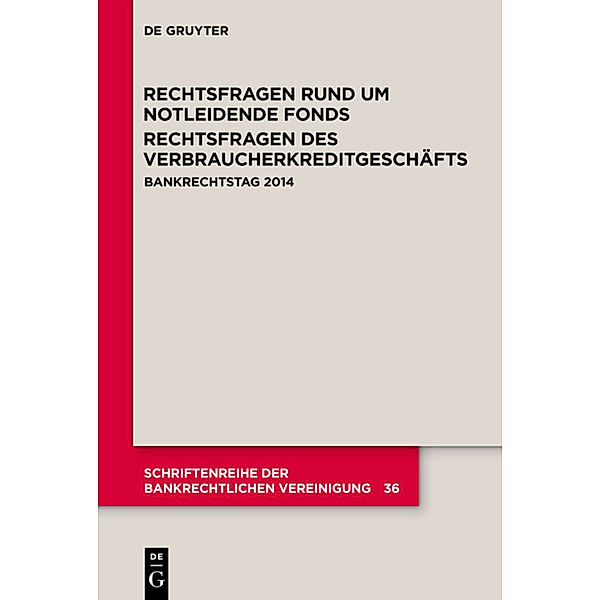 Rechtsfragen rund um notleidende Fonds Rechtsfragen des Verbraucherkreditgeschäfts