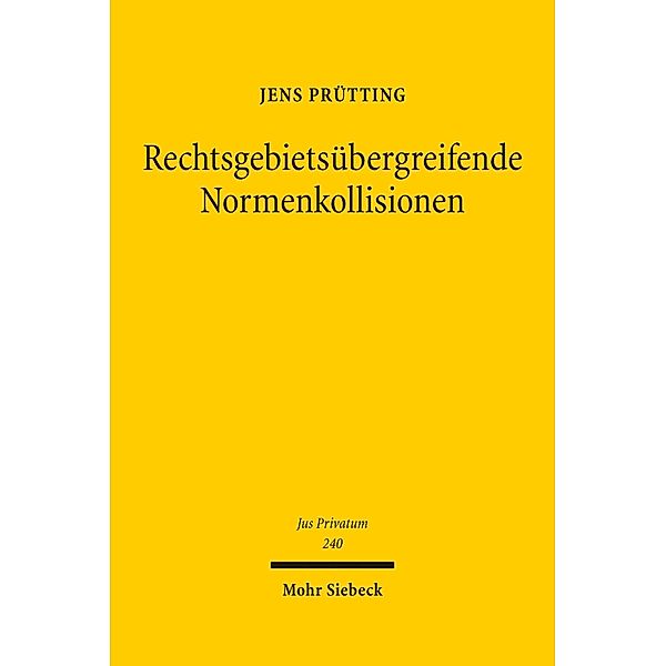 Rechtsgebietsübergreifende Normenkollisionen, Jens Prütting
