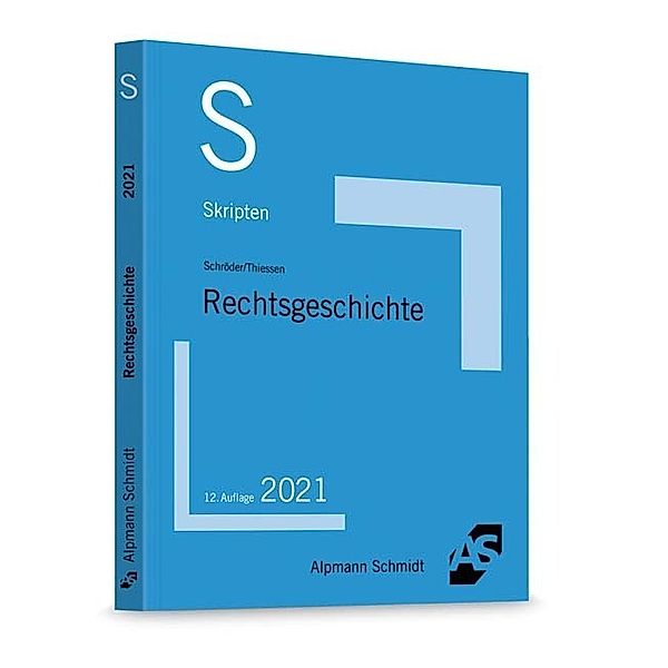 Rechtsgeschichte, Rainer Schröder, Jan Thiessen