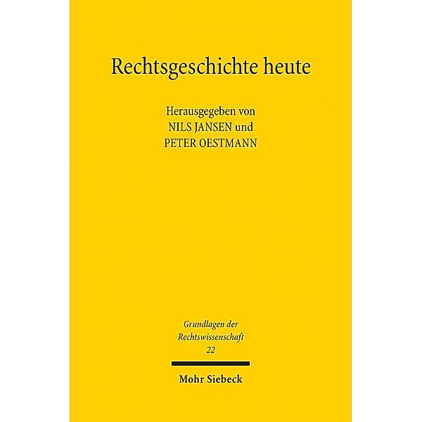 Rechtsgeschichte heute