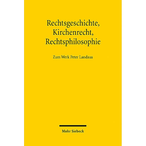 Rechtsgeschichte, Kirchenrecht, Rechtsphilosophie