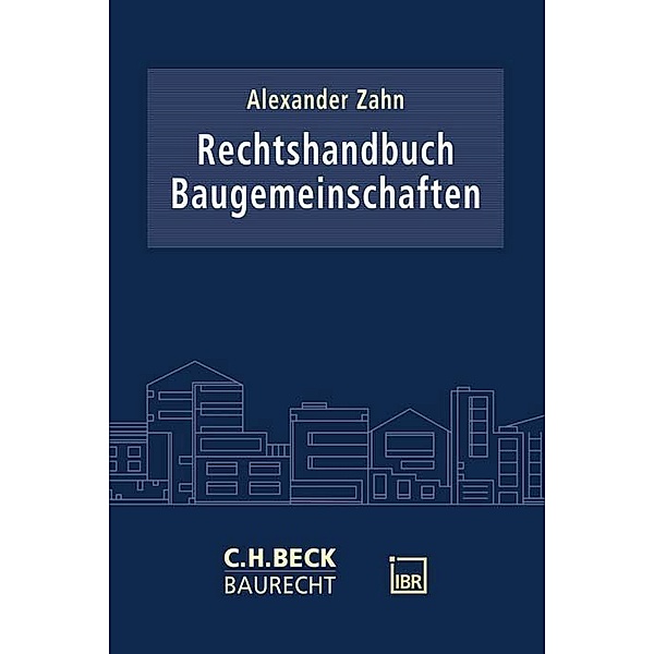 Rechtshandbuch Baugemeinschaften, Alexander Zahn