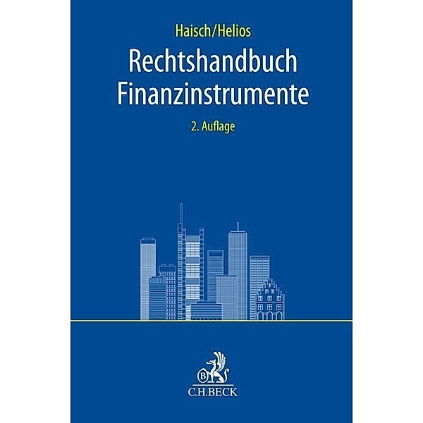 Rechtshandbuch Finanzinstrumente, Marcus Helios