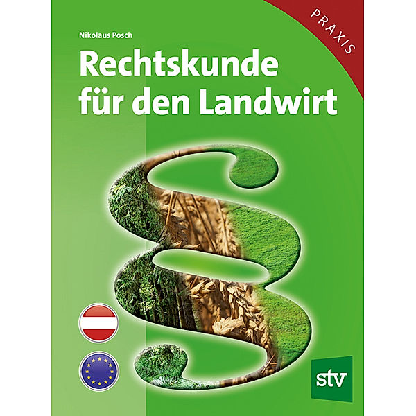 Rechtskunde für den Landwirt (f. Österreich), Nikolaus Posch