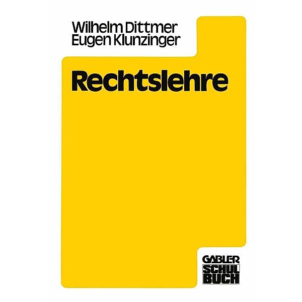 Rechtslehre, Wilhelm G. Dittmer