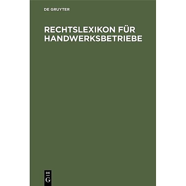 Rechtslexikon für Handwerksbetriebe, Hans-Joachim Tiete