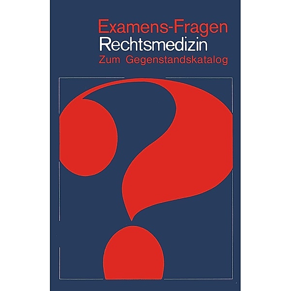 Rechtsmedizin / Examens-Fragen