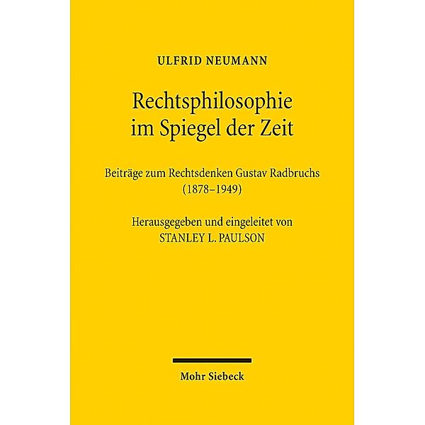 Rechtsphilosophie im Spiegel der Zeit, Ulfrid Neumann