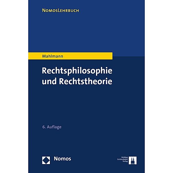 Rechtsphilosophie und Rechtstheorie / NomosLehrbuch, Matthias Mahlmann