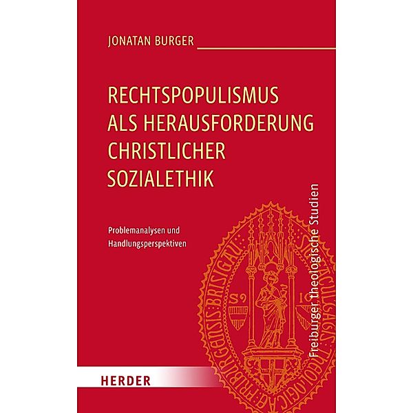 Rechtspopulismus als Herausforderung christlicher Sozialethik, Jonatan Burger