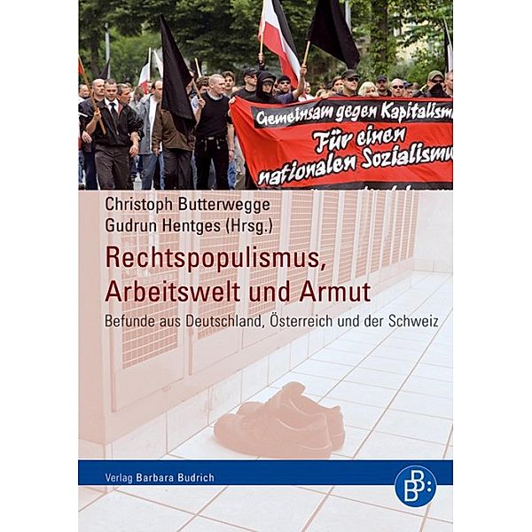 Rechtspopulismus, Arbeitswelt und Armut, Christoph Butterwegge, Gudrun Hentges