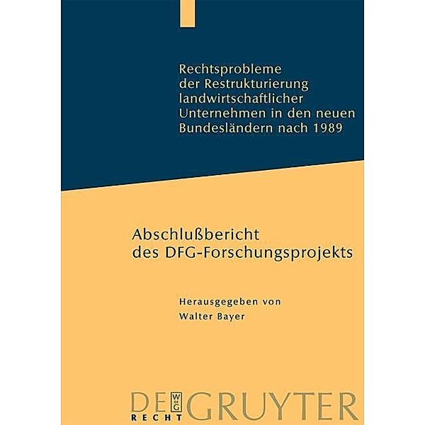 Rechtsprobleme der Restrukturierung landwirtschaftlicher Unternehmen in den neuen Bundesländern nach 1989