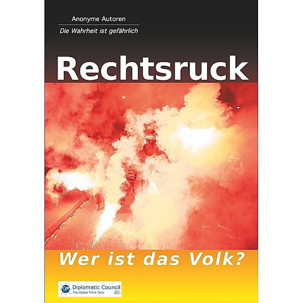 Rechtsruck, Anonyme Autoren