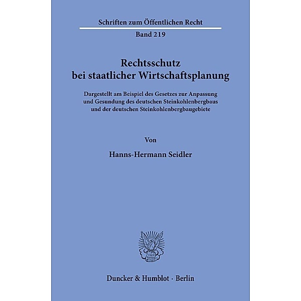 Rechtsschutz bei staatlicher Wirtschaftsplanung., Hanns-Hermann Seidler